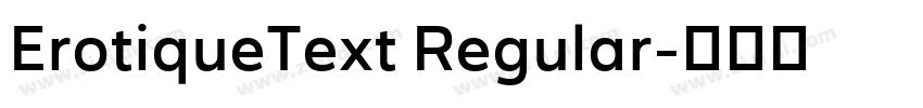 ErotiqueText Regular字体转换